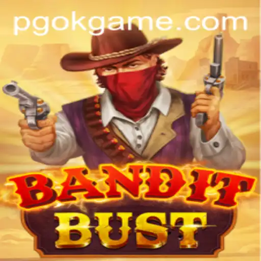 BanditBust: A New Adventure in the Gaming World with PGOK