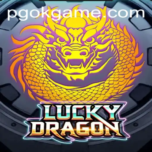 Discover LuckyDragon: An Exciting New Adventure in PGOK