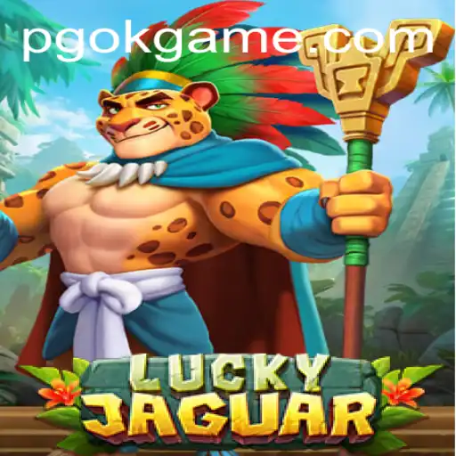 LuckyJaguar: The Thrill of the Jungle Awaits with PGOK