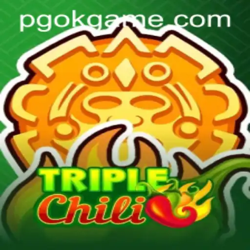 Unleashing the Fun: Exploring TripleChili and Its PGOK Mechanics